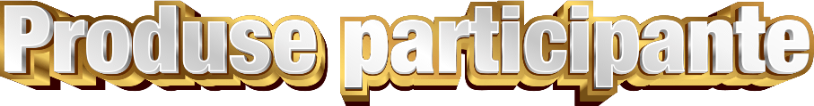 Produse participante